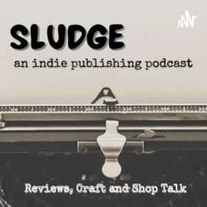 Sludge Review: by an indie publisher. For indie publishers and readers alike.