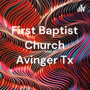 First Baptist Church Avinger Tx