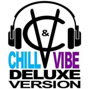 Chill & Vibe (Deluxe Version)