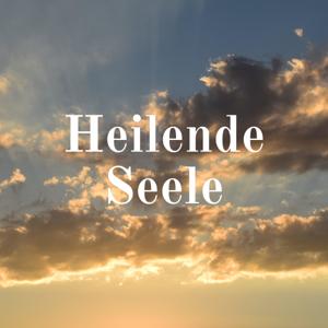 Heilende Seele