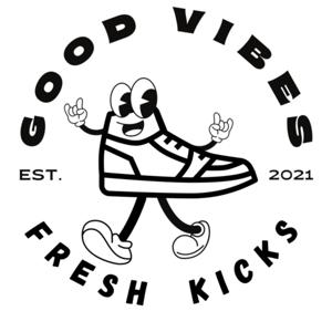 Good Vibes Fresh Kicks