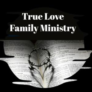 TLFM - True Love Family Ministry