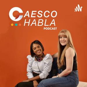 CAESCO HABLA PODCAST