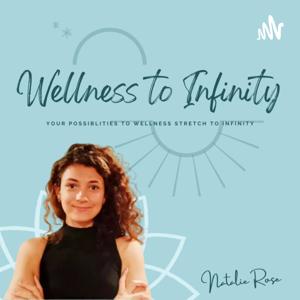 Wellness to Infinity