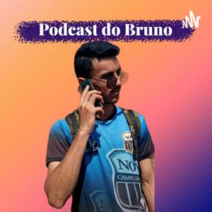 Podcast Do Bruno Valério