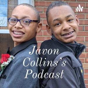 Javon Collins's Podcast