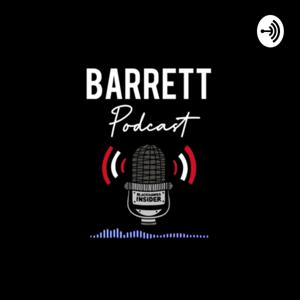 Barrett Podcast