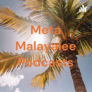 Meta Malayalee Podcasts