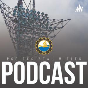 Podcast PGE FKS Stal Mielec