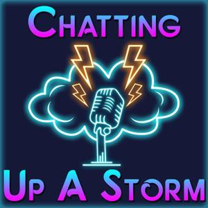 Chatting Up A Storm