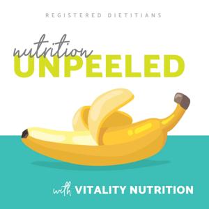 Nutrition Unpeeled