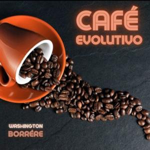 Café Evolutivo