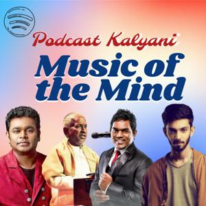 Podcast Kalyani- Music of the mind