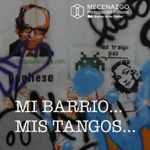 MI BARRIO... MIS TANGOS...