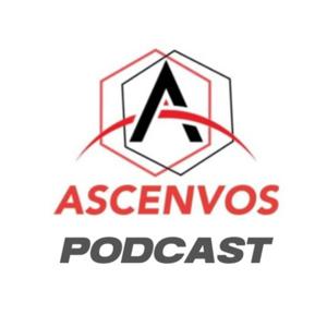 Ascenvos Podcast