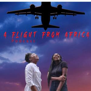 Flight From Africa : The podcast