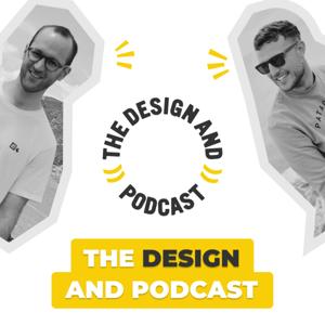 The Design And Podcast