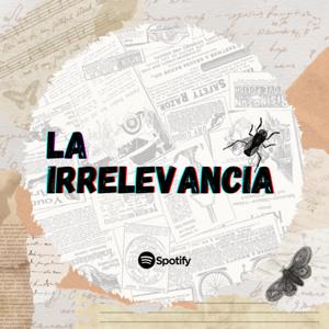 La Irrelevancia