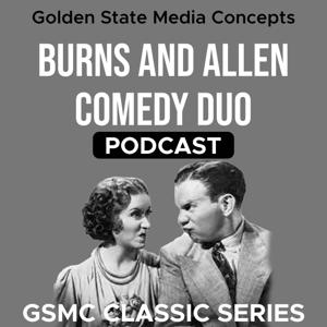 GSMC Classics: Burns and Allen Comedy Duo by GSMC Comedy & Family Network