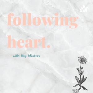 Following Heart.