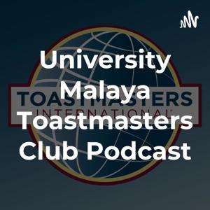 University Malaya Toastmasters Podcast