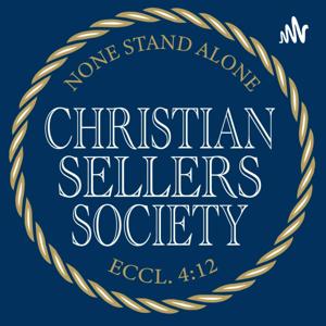 Christian Sellers Society Podcast