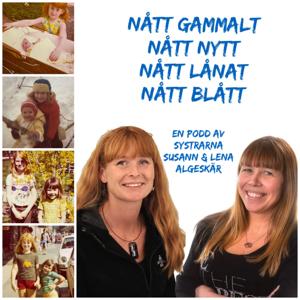 Nått gammalt, Nått nytt, Nått lånat, Nått blått