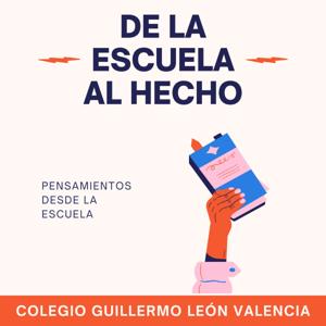 De la escuela al hecho