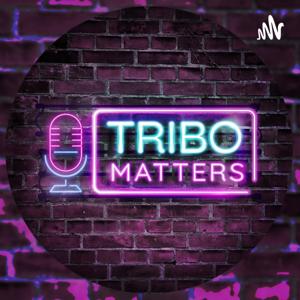 Tribo Matters