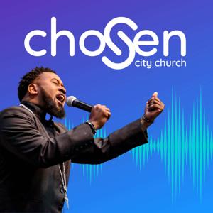 Chosen City Church Sermons