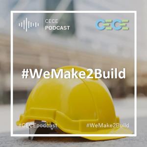 CECE Podcast #WeMake2Build