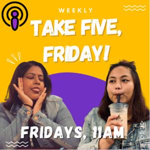 Take Five, Friday! by Coffee & Caramel