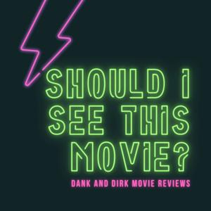 Should I See This Movie?