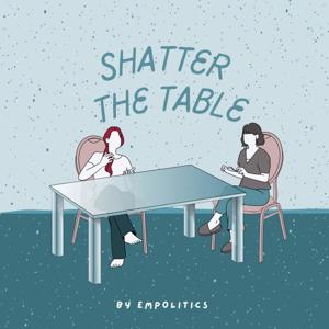 Shatter The Table