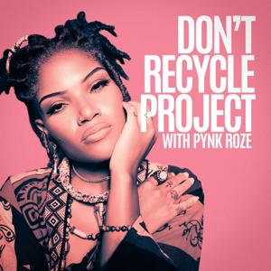 Don't Recycle Project