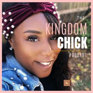 The Kingdom Chick Podcast