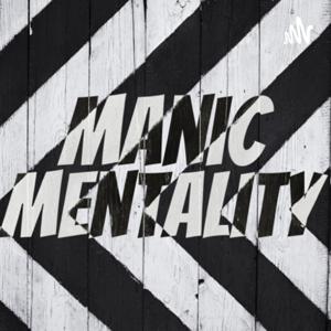 Manic Mentality