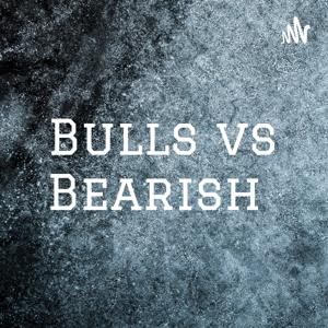 Bulls vs Bearish