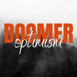 Doomer Optimism