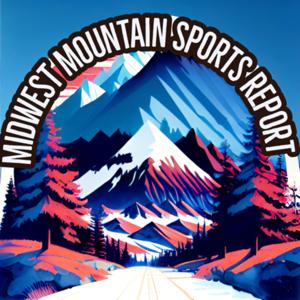 Midwest Mountain Sports Report