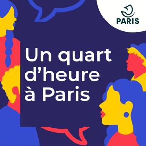 Un quart d'heure à Paris by Ville de Paris