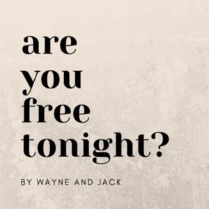 are you free tonight