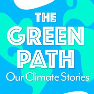 The Green Path − Our Climate Stories