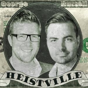 Heistville w/ George Kimmel & Russell Ford