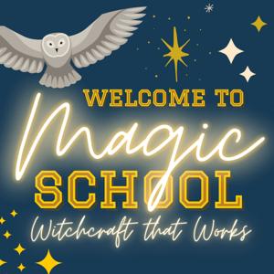 Welcome to Magic School