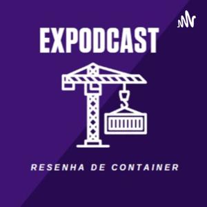 Expodcast - Resenha de Container