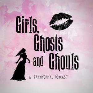 Girls, Ghosts and Ghouls