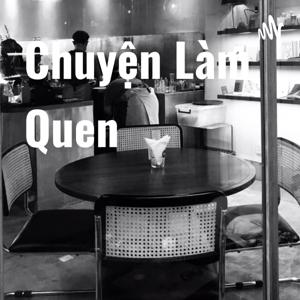 Chuyện Làm Quen!