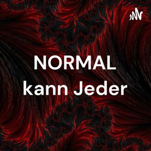 NORMAL kann Jeder - Podcast