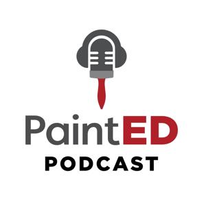 PaintED Podcast by PaintEd Podcast